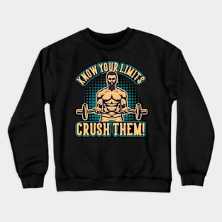 Know Your Limits Crewneck Sweatshirt